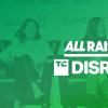 在Disrupt SF 2019申請與女性All Raise VC的AMA會議