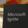 Microsoft在Ignite上重點(diǎn)介紹Azure管理Office改進(jìn)和更多功能