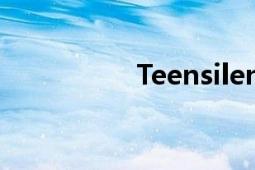 Teensilence（Teens）