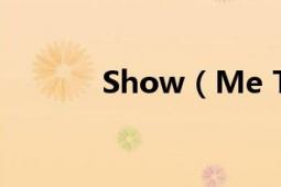 Show（Me The Place 歌詞）